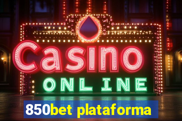 850bet plataforma